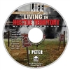 Living in Hostile Territory by the Grace of God: 1 Peter  Adult Resource CD