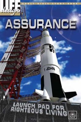 Assurance: Launch Pad for Righteous Living, 1 John Adult Student Book