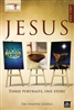 Jesus: Three Portraits, One Story Adult Bible Study Book