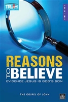 Reasons to Believe: Evidence Jesus Is God's Son Adult Bible Study Book