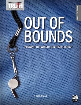 Out of Bounds: Blowing the Whistle on Team Church Adult Leader's Guide