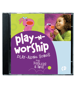 Play-n-Worship: Play-Along Songs for Toddlers & Twos (CD).