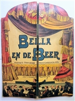 Bella en de Beer (Beauty and the Beast) â€“ Agathaâ€™s Pantomime Prentenboeken No. 4. Rare Dutch theatrical movable book based on Dean & Sonâ€™s Pantomime Series, 1893.