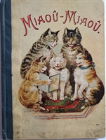 Antique movable book 'Miaou Miaou' published by A. Capendu, Paris, circa 1895. Features 5 full-page pull-tab movable scenes. Original half-cloth binding with color-illustrated cover.