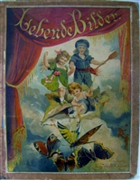 Lebende Bilder (ca. 1880) rare German pop-up book by Franz Bonn, J. F. Schreiber. Theater-style movable with 4 layered 3D scenes and volvelle. Rare original example with replaced spine and complete figures.