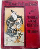 Magic Picture Book of Mother Goose Rhymes and Melodies 1908 movable transformation book with 18 lift the flap illustrations by Robert H Porteous
