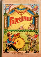 Polichinelle movable book by A. Capendu, Paris, ca. 1880. Rare French adaptation of Punch with five mechanical scenes, written by Marie de Grandâ€™Maison. Fine condition with all original pull-tabs intact.
