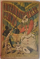 Internationaler Circus pop-up book by Lothar Meggendorfer 1887 first German edition published by J.F. Schreiber showing six-foot fold-out circus ring panorama with movable figures