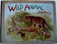 Wild Animal Stories first edition pop-up book by Ernest Nister and E.P. Dutton, 1897, with 6 panoramic scenes including lions, bears, elephants, and wolves, all pop-ups complete and functional
