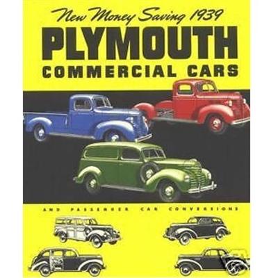 20-page color showroom sales catalog for 1939 Plymouth pickups, panel delivery, station wagons, coupe pickups, utility sedans and ambulance conversions