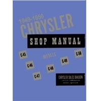 Factory shop manual for all 1949-50 Chrysler Royal - Windsor - Saratoga - New Yorker - Imperial - Town & Country