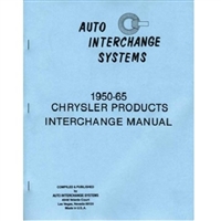 Wrecking Yard Interchange Guide for 1950-1965 Plymouth - Dodge - DeSoto - Chrysler - Imperial