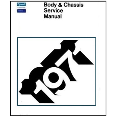 Shop/service manual for 1971 Chrysler Newport - New Yorker; 1971 Imperial and 1971 Plymouth Valiant - Scamp - Duster - Barracuda - Satellite - RoadRunner - GTX - Fury