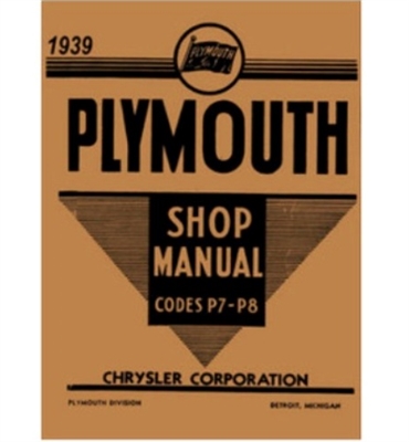 Chrysler Corp. authorized and licensed re-print of the original factory shop manual for all 1938 Plymouth RoadKing & DeLuxe