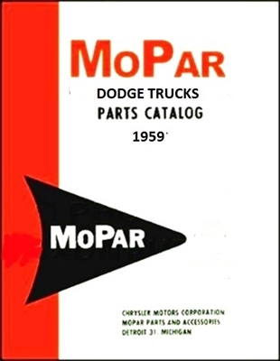 Factory replacement parts manual for all 1959 (M-Series) Dodge TruckS