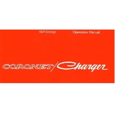 Chrysler Corp. licensed reprint of the original owner-operator manual for all 1971 Dodge B-Body