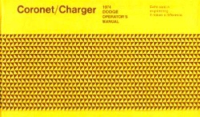 Chrysler Corp. licensed reprint of the original owner-operator manual for all 1974 Dodge B-Body