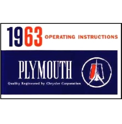 New Chrysler Corp. authorized reprint of the original factory owner/operator glovebox manual for all 1963 Plymouth B-Body