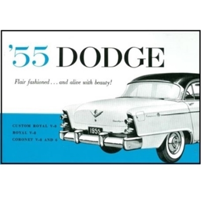 New reprint of the original factory owner/operator guide for all 1955 Dodge Coronet - Custom Royal - Royal - Sierra