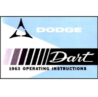 Authorized reprint of the original owner/operator manual originally supplied in the glovebox for all 1963 Dodge Darts