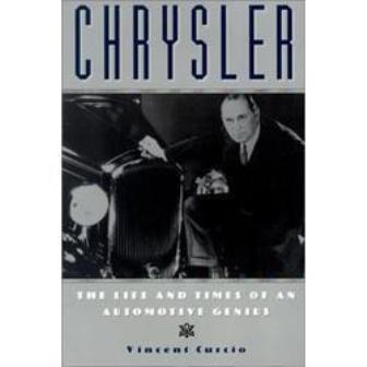 Walter Chrysler - Life & Times of an Automotive Genius