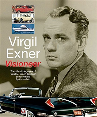 Virgil Exner - Visioneer - Official Biography (hardbound)