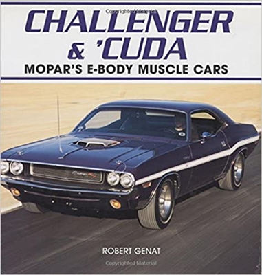 History and legacy of the Dodge Challenger and Plymouth's E-Body Barracuda