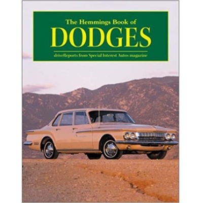 An in-depth view of the cars that the Dodge Division of Chrysler Corp. produced from 1930 to 1972