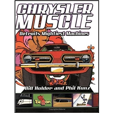 This richly illustrated book chronicles the mystique surrounding Chrysler's muscle cars and takes a look at how the marketing behind these cars made them desirable