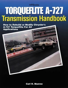 TorqueFlite A-727 Transmission Handbook