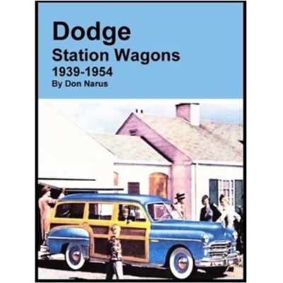Excellant primer and quick reference guide to 1939-54 Dodge wood and metal body station wagons