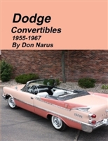 Excellent primer and quick reference guide to 1955-67 Dodge convertibles
