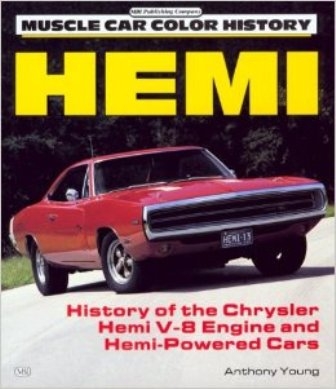 HEMI: History of the Chrysler Hemi V-8 Engine