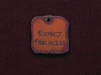 Rusted Iron Expect Miracles Inspiration Pendant
