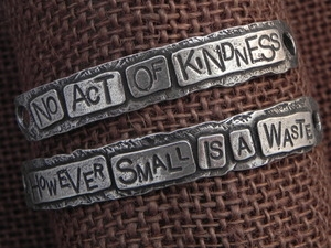 American Pewter Double Leather Cuff Plates NO ACT OF KINDNESS HOWEVER SMALL IS A WASTE