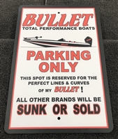 Bullet Boats "No Parking" 12" x 18" Aluminum Sign