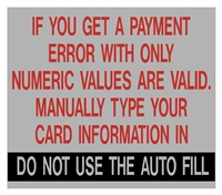 DO NOT USE AUTO FILL FOR CREDIT CARD