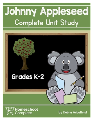 Homeschool Complete Unit Study: Johnny Appleseed