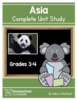 Homeschool Complete Unit Study: Asia