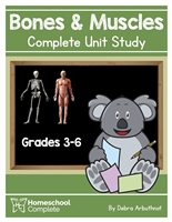 Homeschool Complete Unit Study: Bones & Muscles