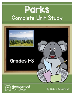 Homeschool Complete Unit Study: Parks