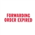 Stock Stamp FORWARDING ORDER EXPIRED