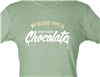 Woman's T-Shirt "My Blood Type Is Whetstone Chocolate!"
