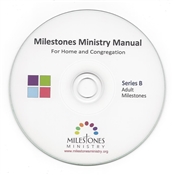Adult Milestones Ministry Manual (Series B) CD Only