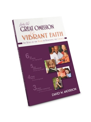 From the Great Omission to Vibrant Faith Book