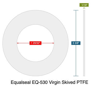 Equalseal EQ-530 Virgin Skived PTFE - Ring Gasket -  1/16" Thick - 150 Lb. - 1.5"