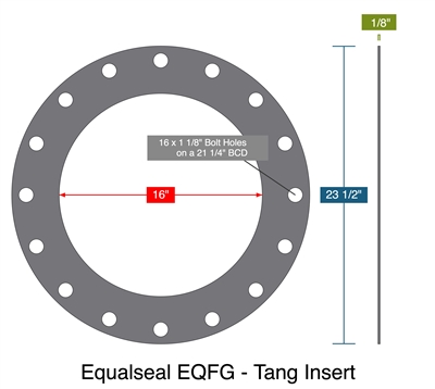 Equalseal EQFG - Tang Insert -  1/8" Thick - Full Face Gasket - 150 Lb. - 16"