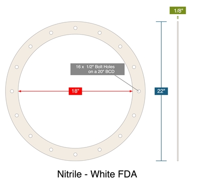 Nitrile - White FDA - Full Face Gasket -  1/8" Thick - 18" ID - 22" OD - 16 x .5" Holes on a 20" Bolt Circle Diameter