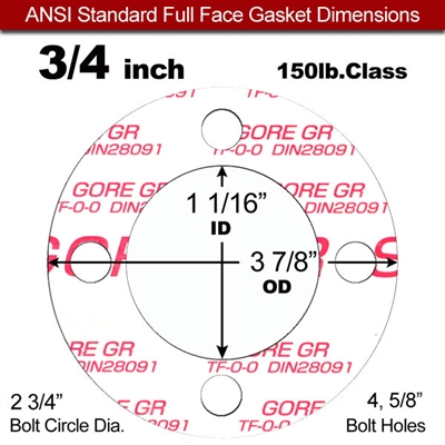 GOREÂ® GR Full Face Gasket - 150 Lb. - 1/16" Thick - 3/4" Pipe
