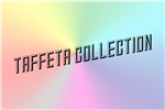 taffeta collection